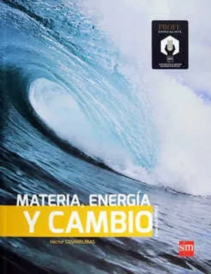 Ciencias 2 Física : Materia, energía y cambio