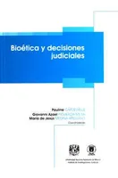 Bioética y decisiones judiciales