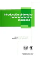 Introducción al derecho penal económico mexicano