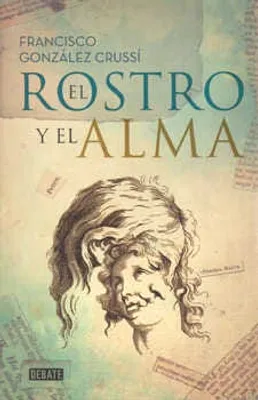 El rostro y el alma