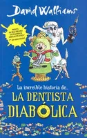 La increíble historia de la dentista diabólica