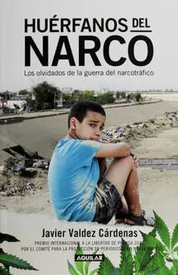 Huérfanos del narco