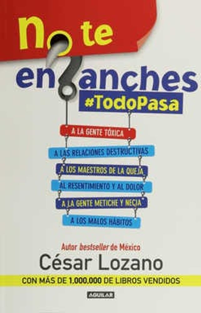 No te enganches #TodoPasa