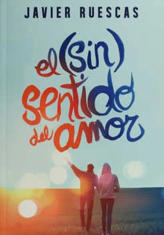 El (sin)sentido del amor