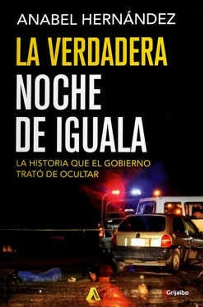 La verdadera noche de Iguala