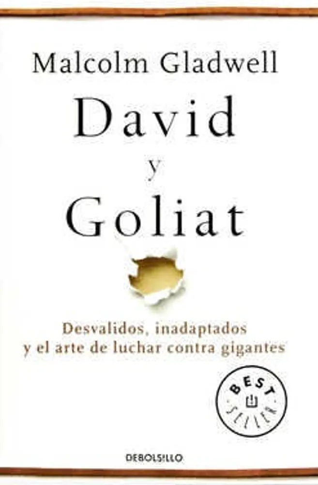 David y Goliat. Desvalidos, inadaptados y el arte de luchar contra gigantes