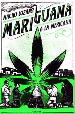 Mariguana a la mexicana