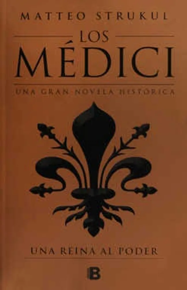 Los Médici: Una reina al poder