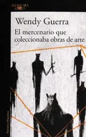 El mercenario que coleccionaba obras de arte