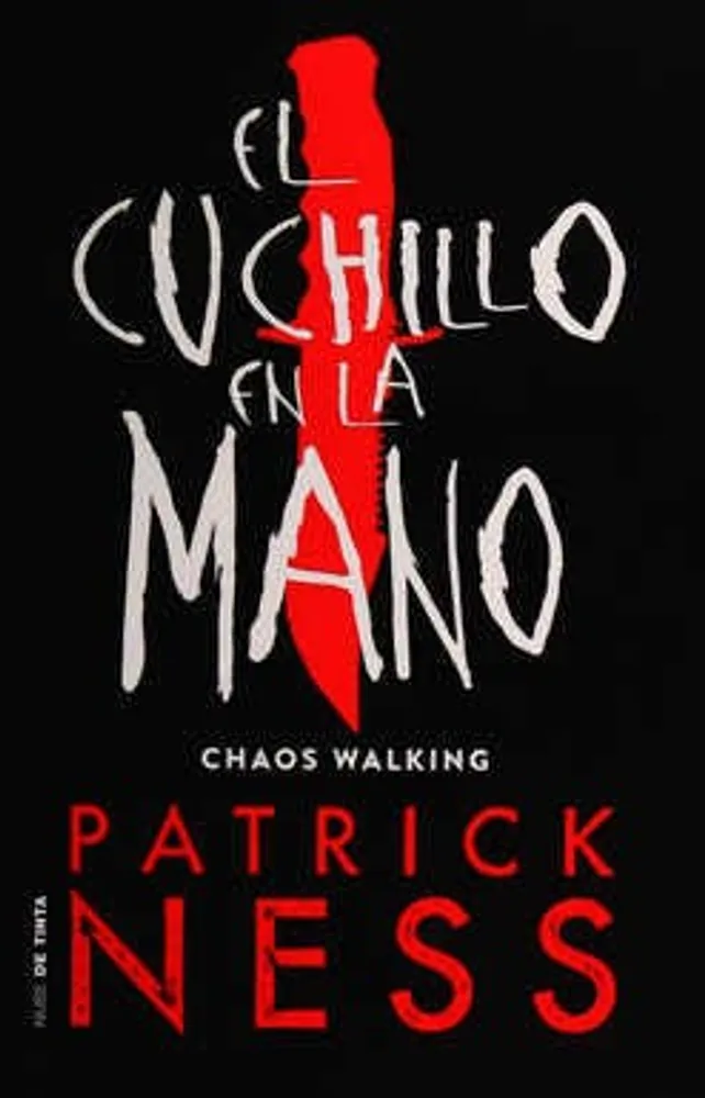 Chaos Walking: El cuchillo en la mano