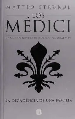 Los Médici: La decadencia de una familia