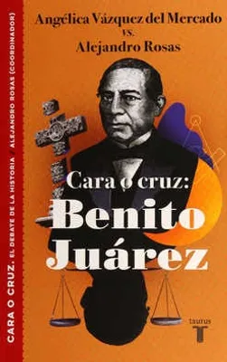 Cara o cruz: Benito Juárez