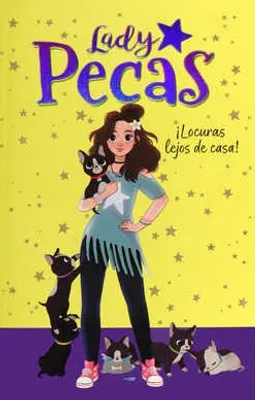 Lady Pecas 1: ¡Locuras lejos de casa!