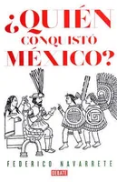 ¿Quién conquisto México?