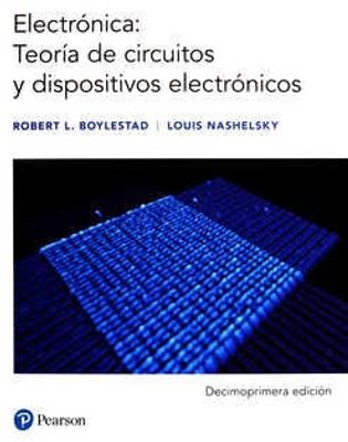 Electrónica: Teoría de circuitos y dispositivos electrónicos