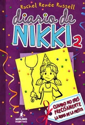 Diario de Nikki 2 : Cuando no eres precisamente la reina de la fiesta