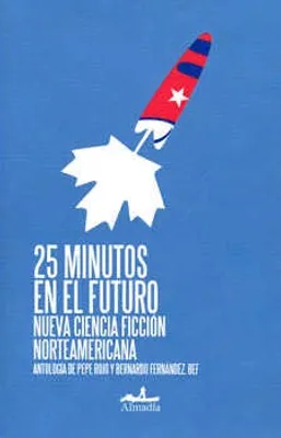 25 MINUTOS EN EL FUTURO