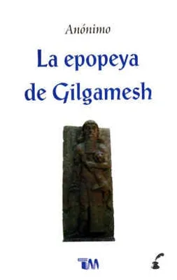 La epopeya de Gilgamesh