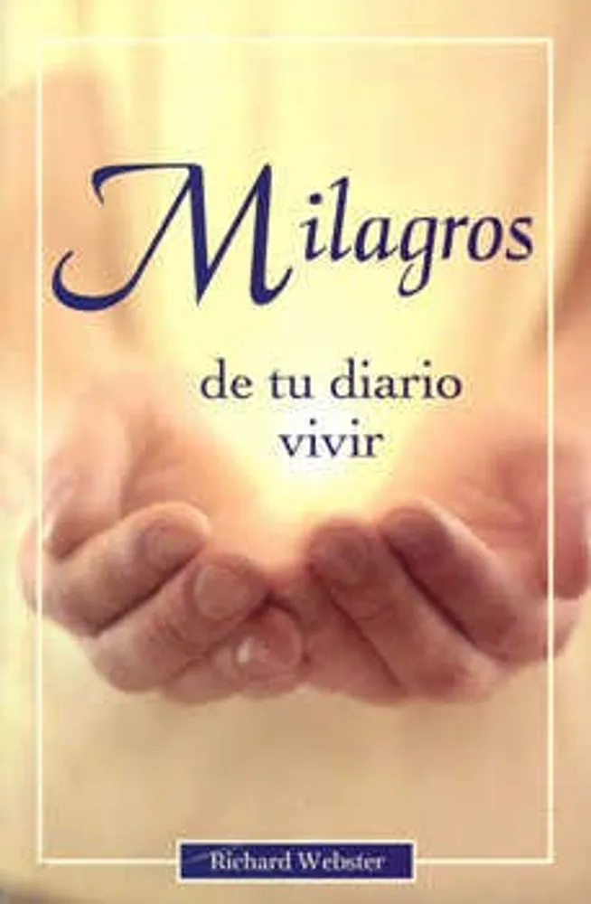 MILAGROS DE TU DIARIO VIVIR