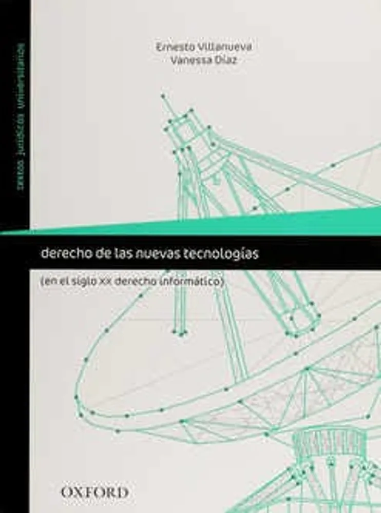 Derecho de las nuevas tecnologías (en el siglo XX derecho informático)