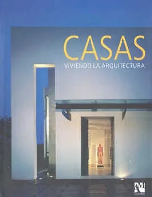 CASAS VIVIENDO LA ARQUITECTURA