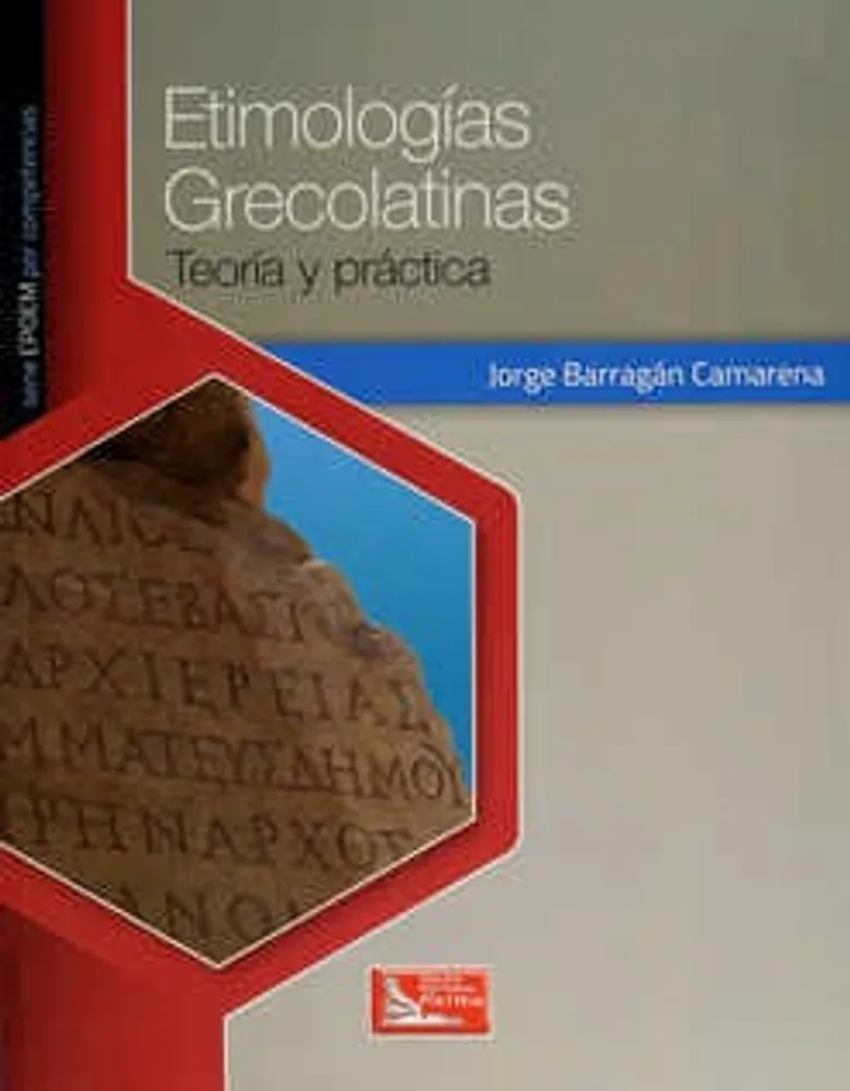 Etimologías Grecolatinas: Teoría y práctica          EPOEM