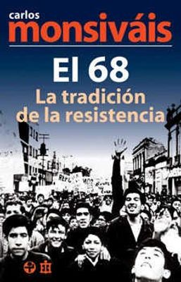 El 68, la tradición de la resistencia