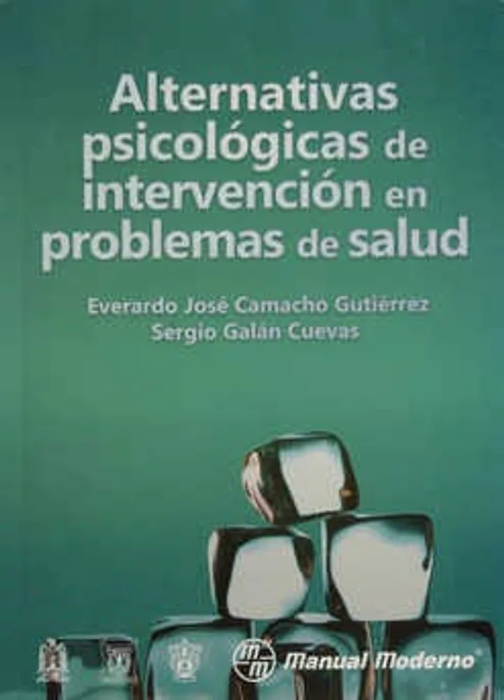 Alternativas psicológicas de intervención en problemas de salud