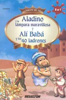 Aladino y la lámpara maravillosa y Alí Babá y los 40 ladrones