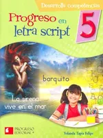 Progreso en letra script desarrolla competencias primaria