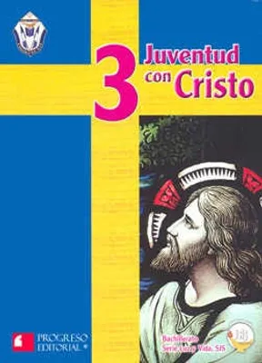 Juventud con Cristo 3 bachillerato