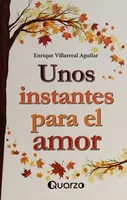 UNOS INSTANTES PARA EL AMOR