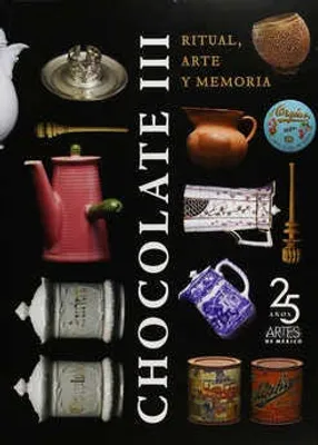 Chocolate III Ritual, arte y memoria