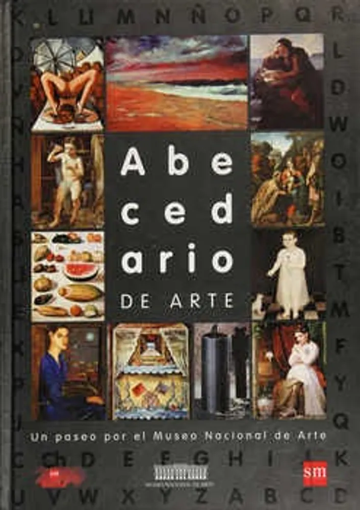 Abecedario de arte: Un paseo por el Museo Nacional de Arte