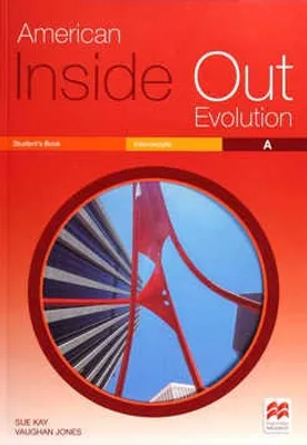 American Inside Out Evolution Intermediate A Student's Book