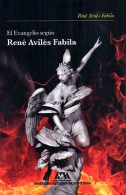 El Evangelio según René Avilés Fabila