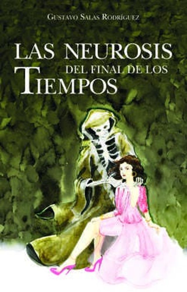 Las neurosis del final de los tiempos