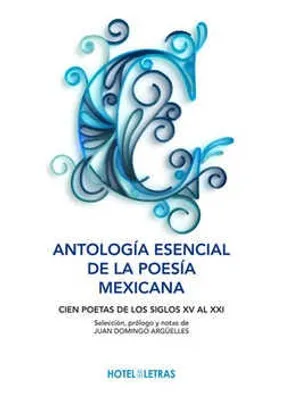 Antología esencial de la poesía mexicana