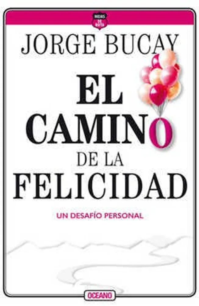 El camino de la felicidad