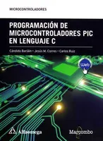 Programación de microcontroladores PIC en lenguaje C