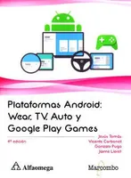 Plataformas Android: Wear, TV, Auto y Google Play Games