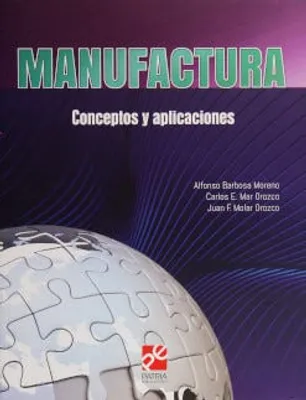 Manufactura conceptos y aplicaciones