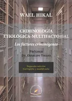 Criminología Etiológica-Multifactorial