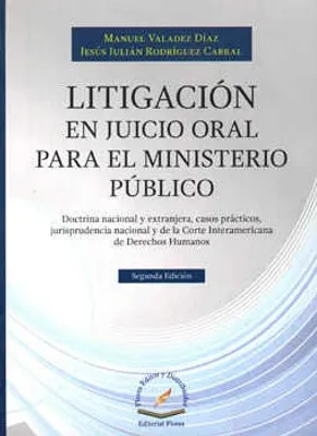 LITIGACIÓN EN JUICIO ORAL PARA EL MINISTERIO PÚBLICO