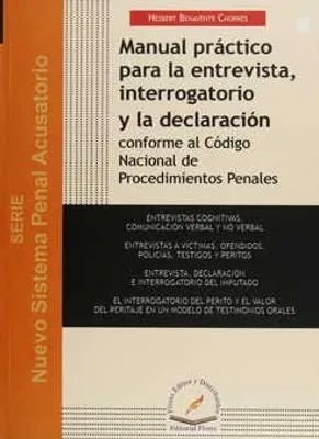 Manual Práctico para la Entrevista, Interrogatorio y la Declaración