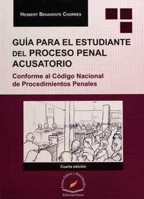 Guía para el estudiante del proceso penal acusatorio