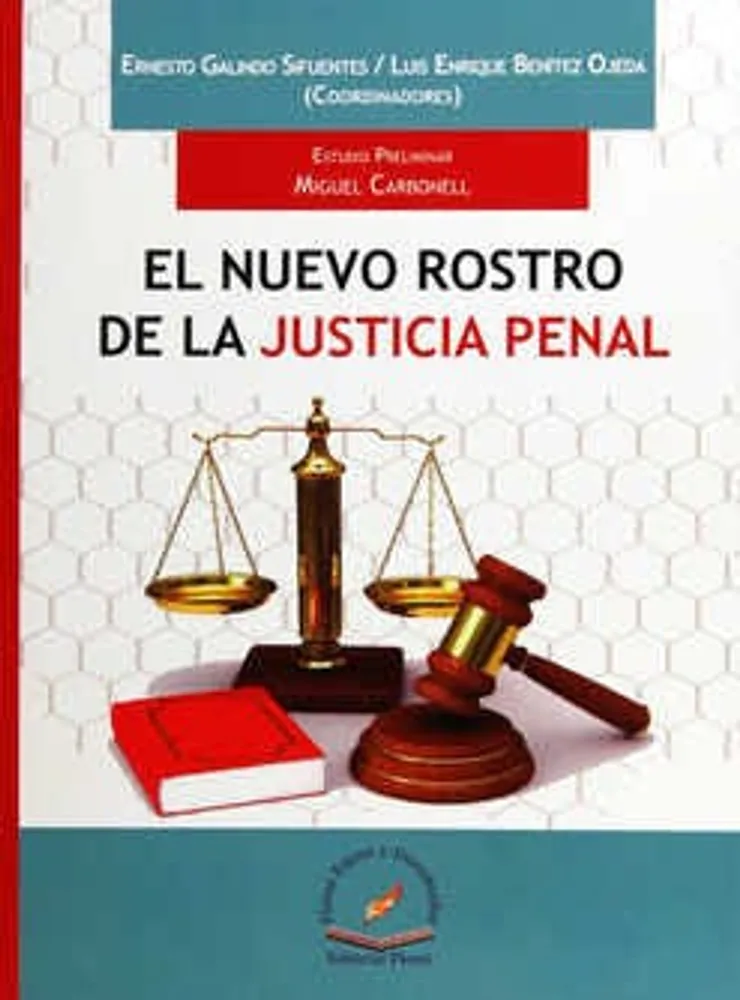 El nuevo rostro de la justicia penal