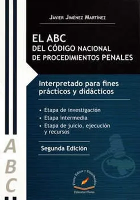El ABC del Código Nacional de Procedimientos Penales