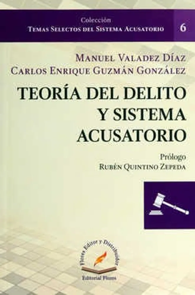 Teoría del delito y sistema acusatorio