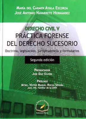 Derecho Civil V Práctica forense del Derecho Sucesorio